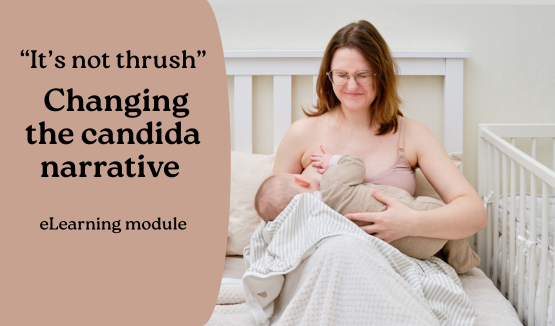“It’s not thrush!” - Challenging the candida narrative